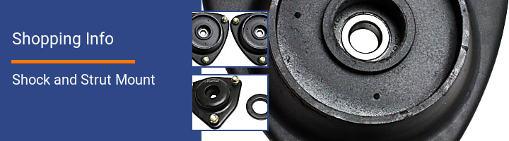 Shock and Strut Mount Shopping Info