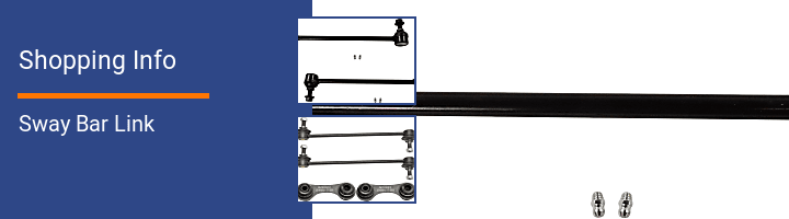 Sway Bar Link Shopping Info