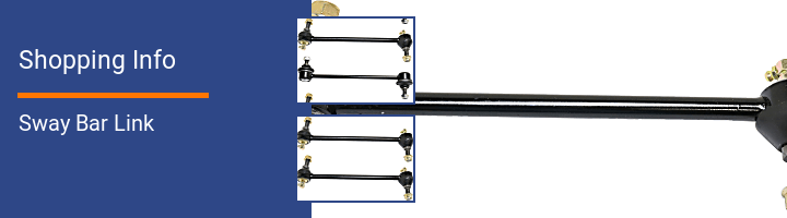 Sway Bar Link Shopping Info
