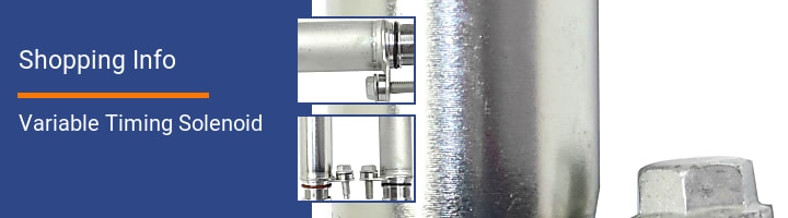 Variable Timing Solenoid Shopping Info