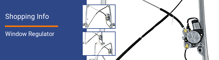 Window Regulator Shopping Info